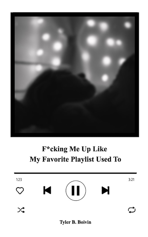 Couverture_F*cking Me Up Like My Favorite Playlist Used To
