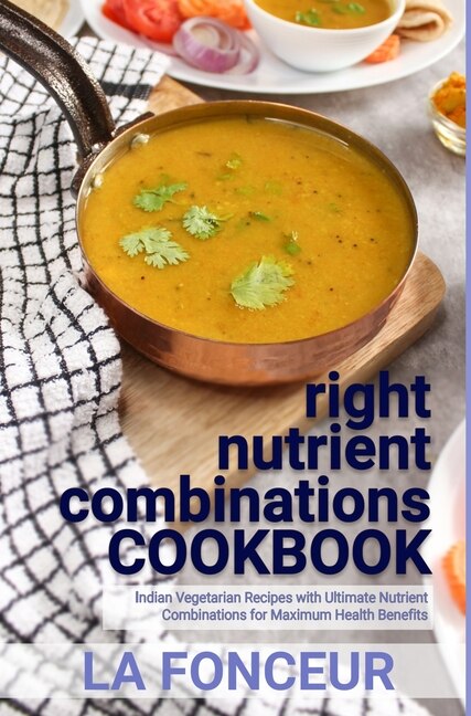 Couverture_right nutrient combinations COOKBOOK (Black and White Edition)