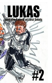 Couverture_Lukas and the Sword of Lost Souls #2