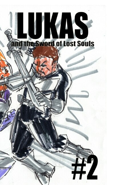Couverture_Lukas and the Sword of Lost Souls #2