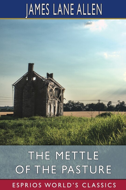 Couverture_The Mettle of the Pasture (Esprios Classics)