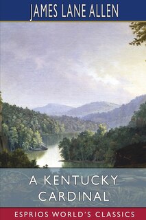 Couverture_A Kentucky Cardinal (Esprios Classics)