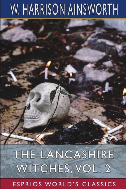 Couverture_The Lancashire Witches, Vol. 2 (Esprios Classics)