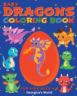 Front cover_Baby Dragons Coloring Book for Kids Ages 4-8