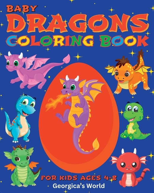 Front cover_Baby Dragons Coloring Book for Kids Ages 4-8