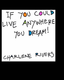 Front cover_If You Could Live Anywhere You Dream