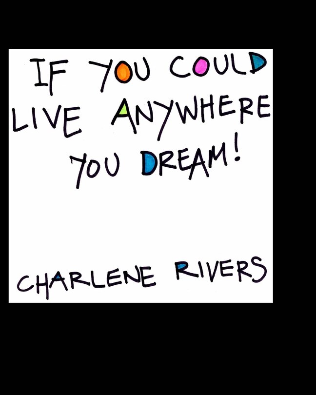 Front cover_If You Could Live Anywhere You Dream