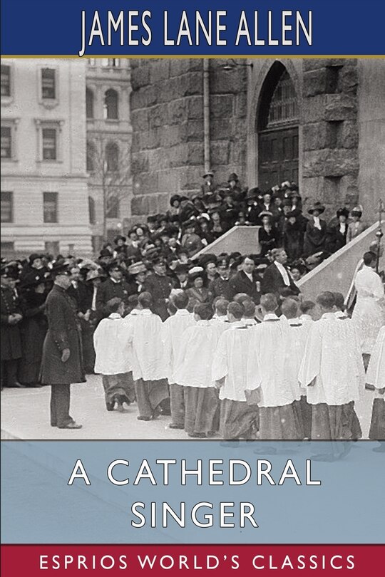 Couverture_A Cathedral Singer (Esprios Classics)