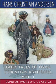 Front cover_Fairy Tales of Hans Christian Andersen, Vol. 1 (Esprios Classics)