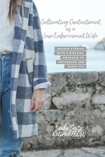 Couverture_Cultivating Contentment As A Law Enforcement Wife