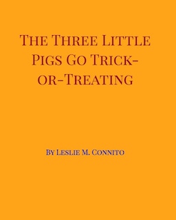 Couverture_The Three Little Pigs Go Trick-or-Treating