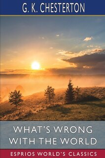Couverture_What's Wrong with the World (Esprios Classics)