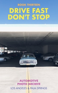 Couverture_Drive Fast Don't Stop - Book 13
