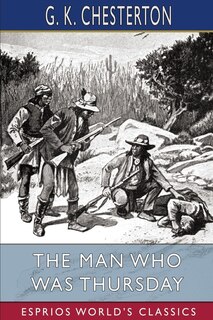 Front cover_The Man Who Was Thursday (Esprios Classics)