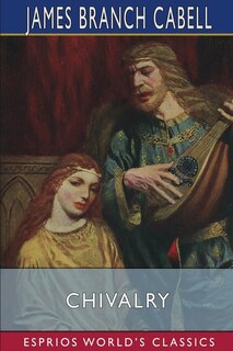 Front cover_Chivalry (Esprios Classics)