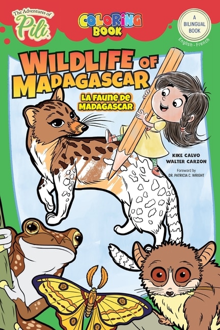 Front cover_Wildlife of Madagascar. The Adventures of Pili Coloring Book. English-French for Kids Ages 2+