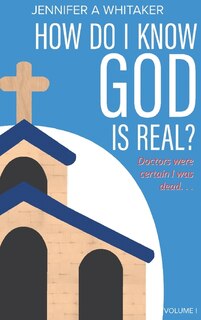 Couverture_How Do I Know God is Real?