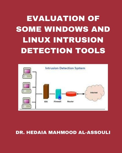 Front cover_Evaluation of Some Windows and Linux Intrusion Detection Tools