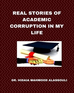 Front cover_Real Stories of Academic Corruption in My Life