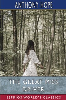 Front cover_The Great Miss Driver (Esprios Classics)