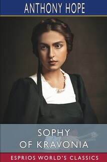 Front cover_Sophy of Kravonia (Esprios Classics)