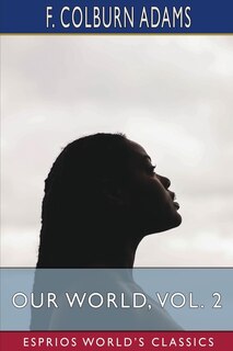 Front cover_Our World, Vol. 2 (Esprios Classics)