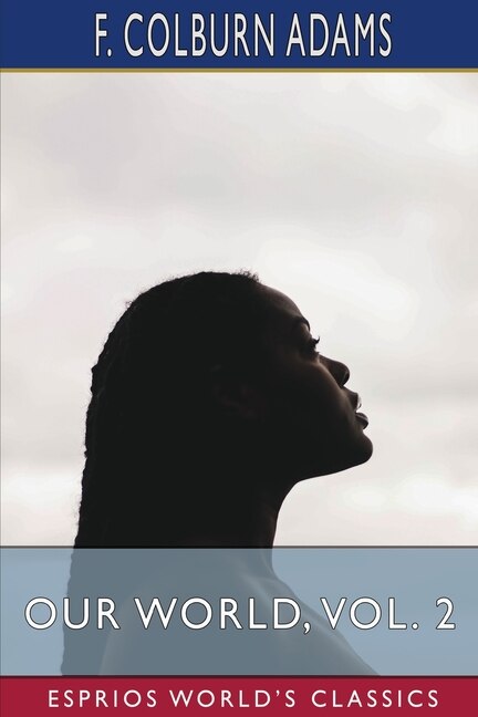 Front cover_Our World, Vol. 2 (Esprios Classics)