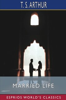 Front cover_Married Life (Esprios Classics)