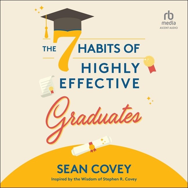 Couverture_The 7 Habits of Highly Effective Graduates