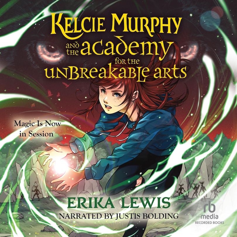 Couverture_Kelcie Murphy and the Academy for the Unbreakable Arts #1