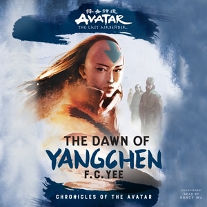 Couverture_Avatar, The Last Airbender: The Dawn Of Yangchen
