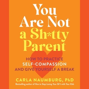 Front cover_You Are Not A Sh*tty Parent