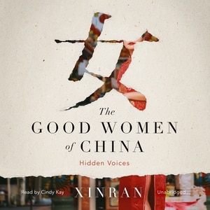 The Good Women Of China: Hidden Voices