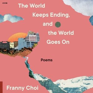Couverture_The World Keeps Ending, and the World Goes On