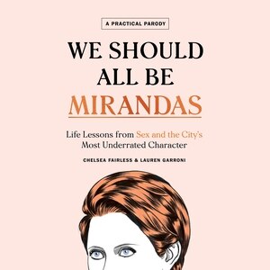 Front cover_We Should All Be Mirandas