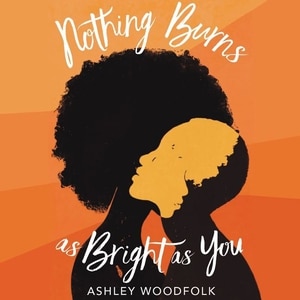 Front cover_Nothing Burns as Bright as You