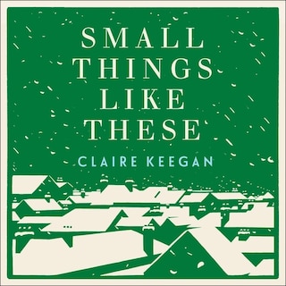 Front cover_Small Things Like These