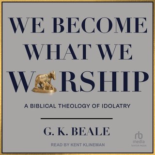 Front cover_We Become What We Worship