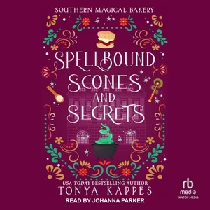 Couverture_Spellbound, Scones, and Secrets