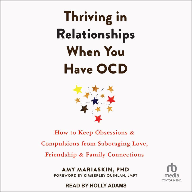 Front cover_Thriving in Relationships When You Have OCD