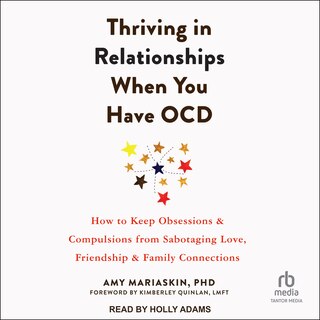 Front cover_Thriving in Relationships When You Have OCD
