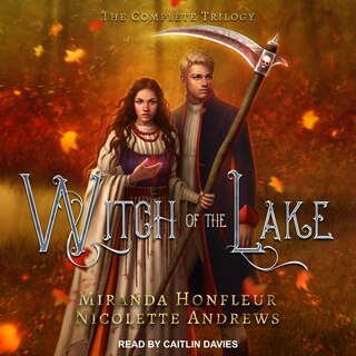 Witch Of The Lake: The Complete Trilogy