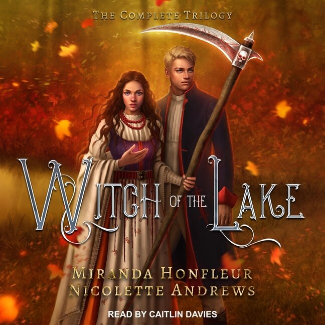 Witch Of The Lake: The Complete Trilogy