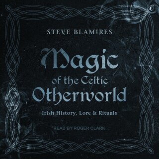 Front cover_Magic of the Celtic Otherworld