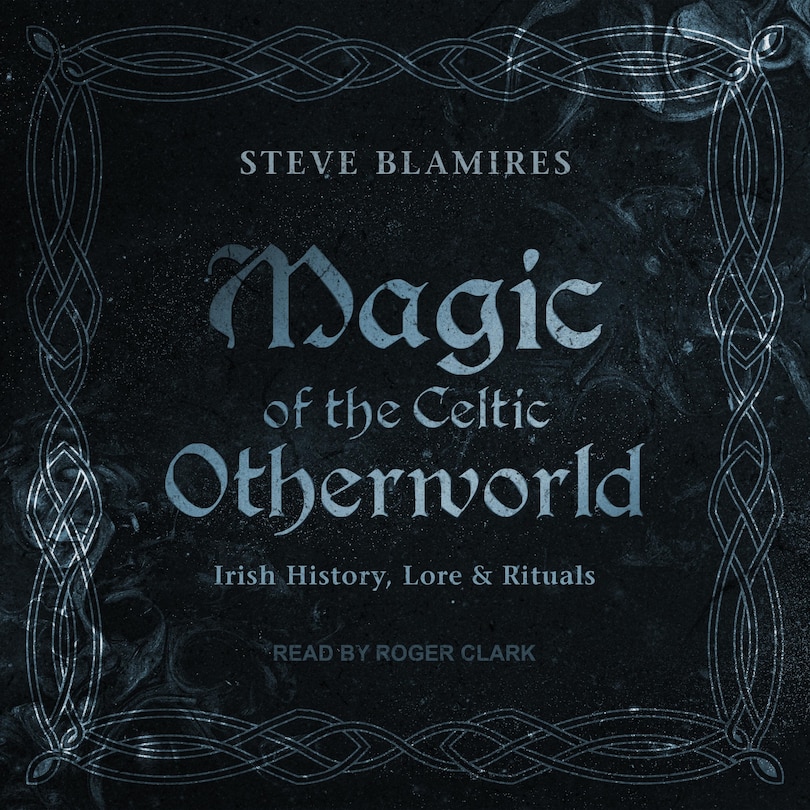 Front cover_Magic of the Celtic Otherworld