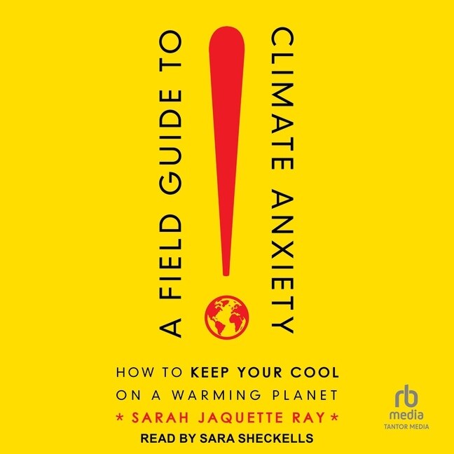 Front cover_A Field Guide to Climate Anxiety