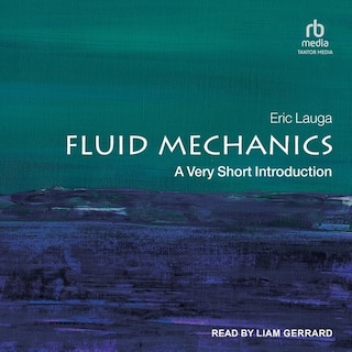 Fluid Mechanics: A Very Short Introduction