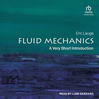 Fluid Mechanics: A Very Short Introduction