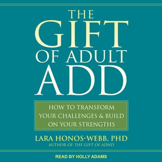 Front cover_The Gift of Adult ADD