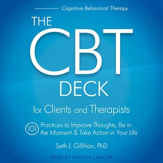The CBT Deck: 101 Practices to Improve Thoughts, Be in the Moment & Take Action in Your Life image number 0